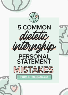 a green graphic with black letters that say "5 common dietetic internship personal statement mistakes"