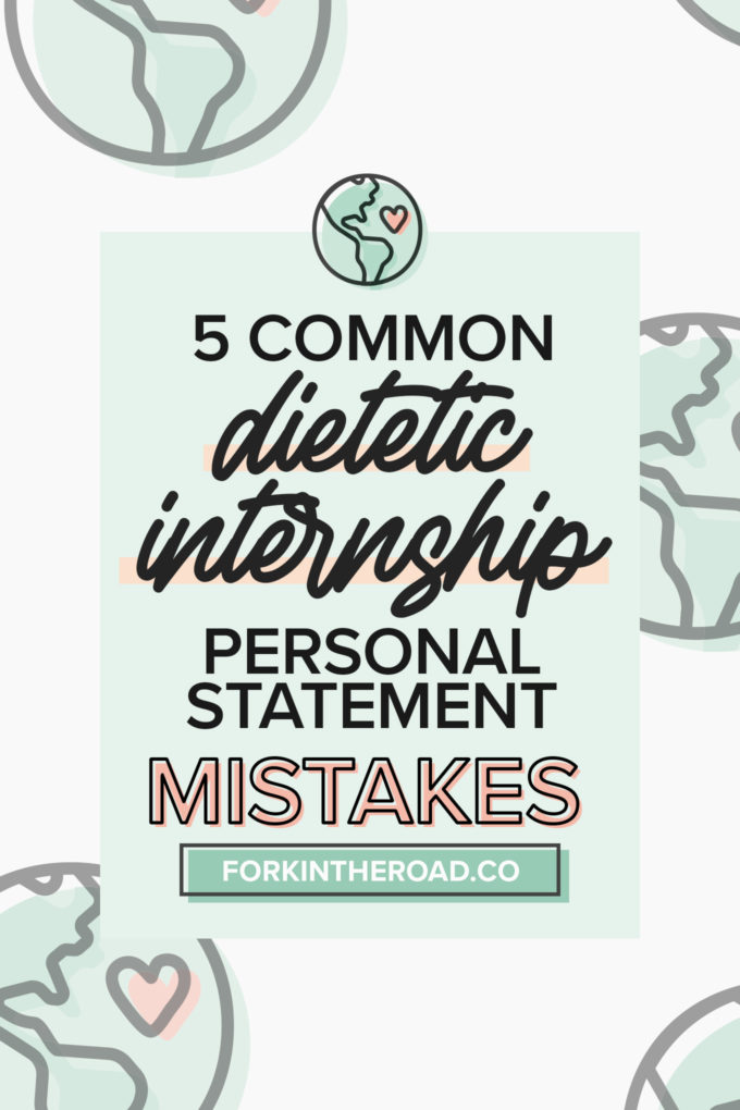 a green graphic with black letters that say "5 common dietetic internship personal statement mistakes"