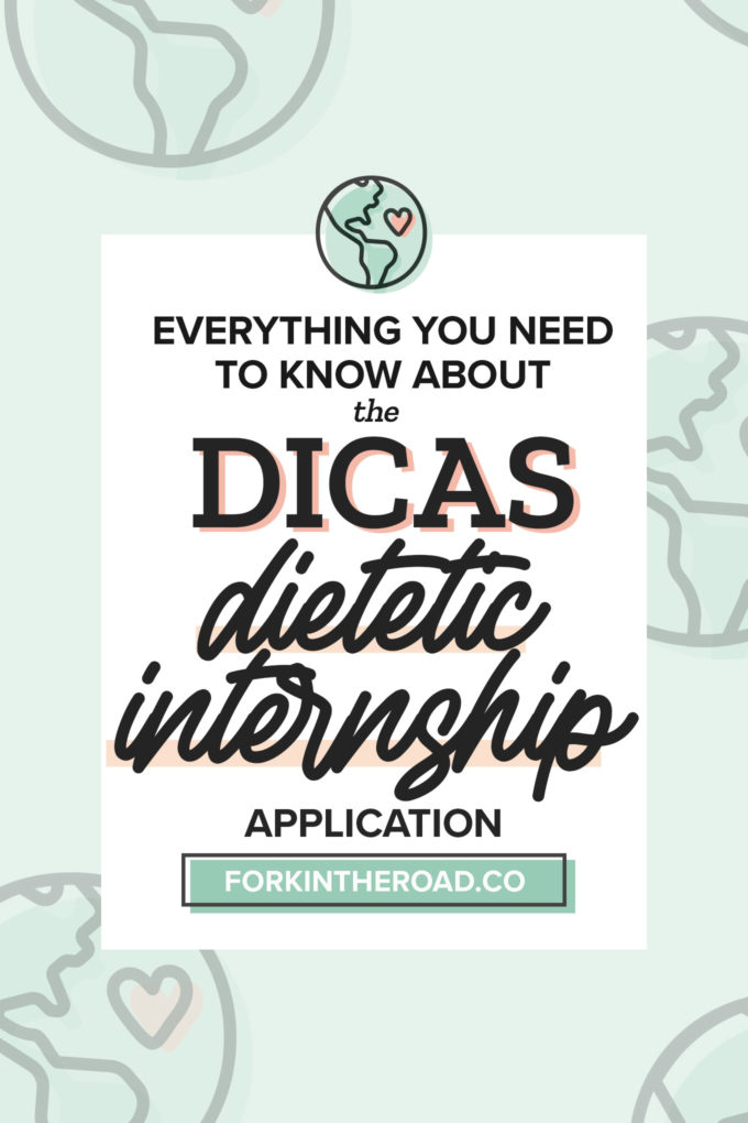 a green graphic with black letters that say "everything you need to know about the DICAS dietetic internship application"