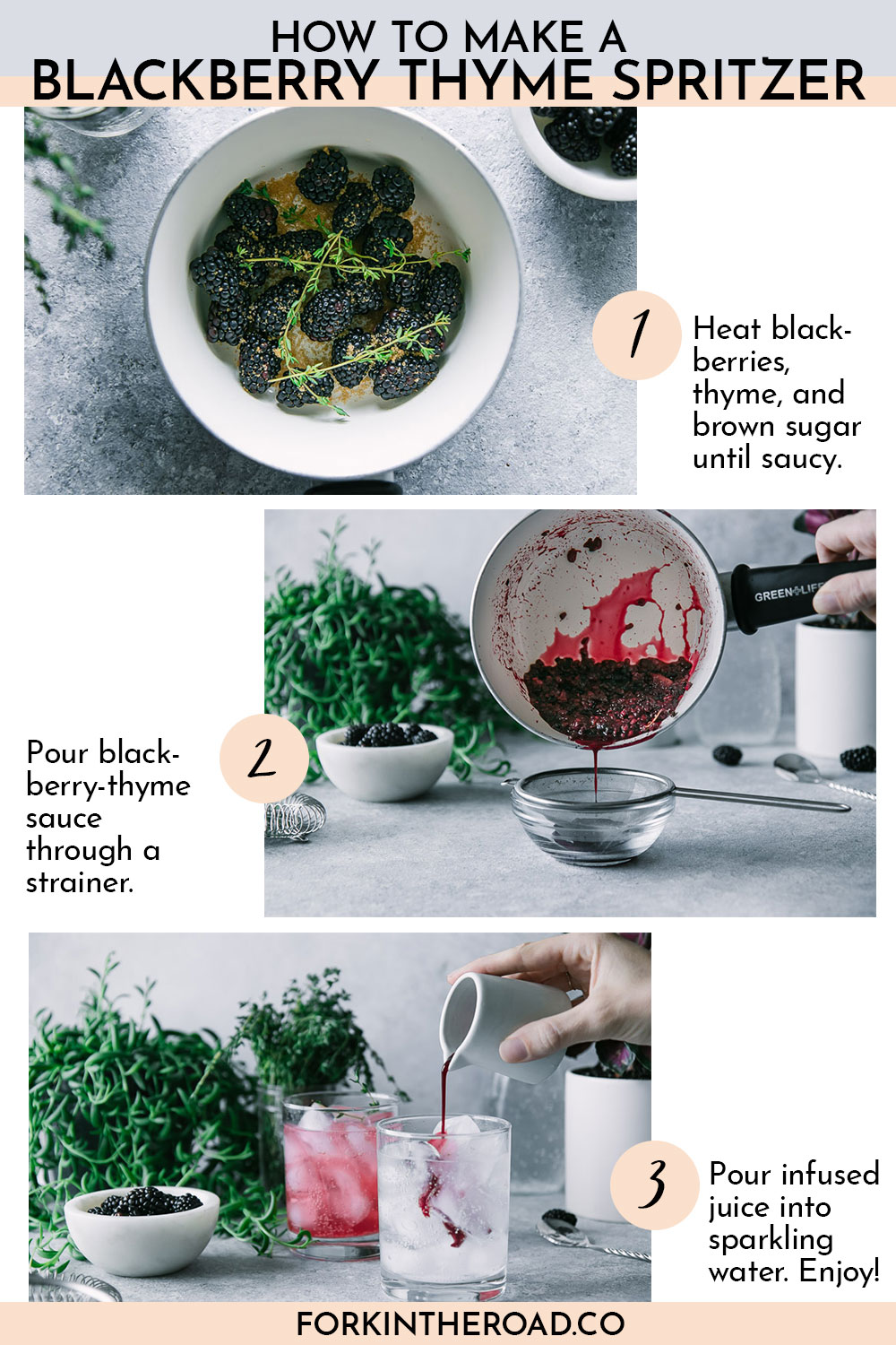 step-by-step photos of how to make an fruit and herb infused sparkling water, a Blackberry Thyme Spritzer