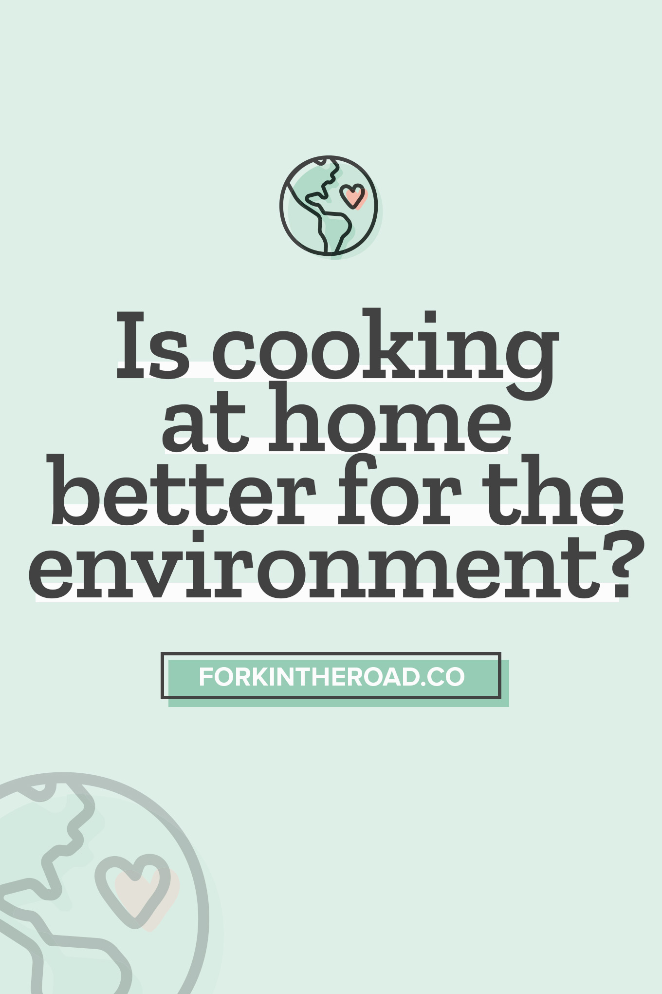 Is Cooking at Home Better for the Environment?