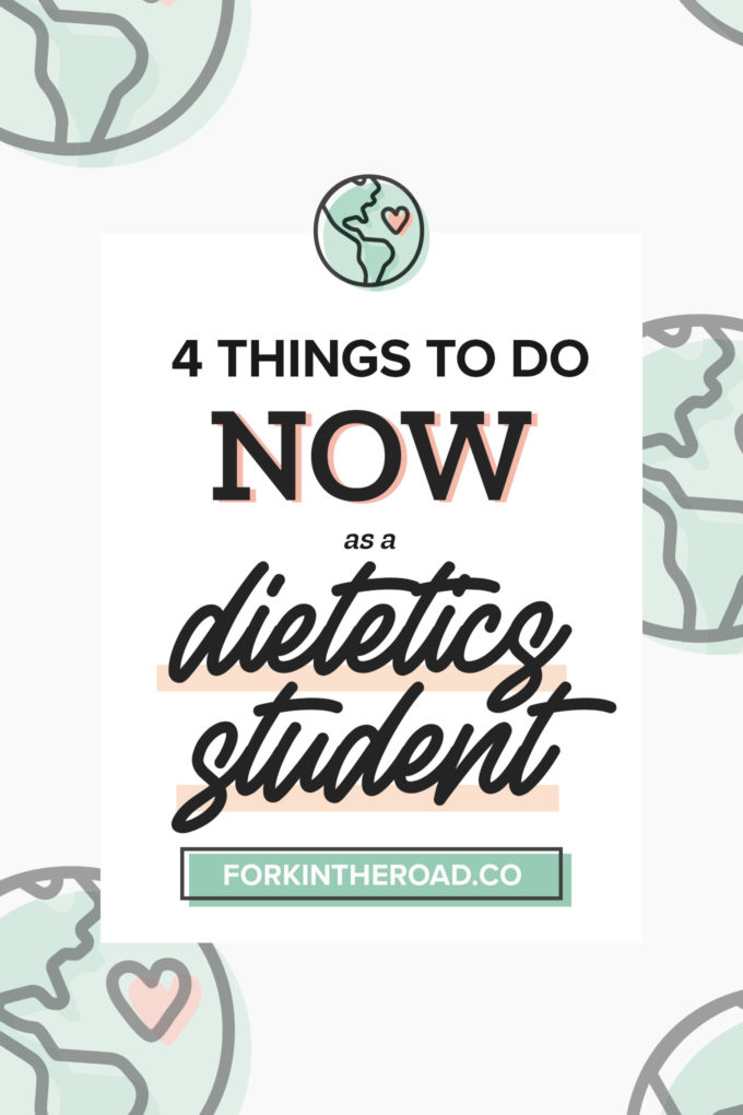 a green graphic with black letters that say "4 things to do now as a dietetics student"
